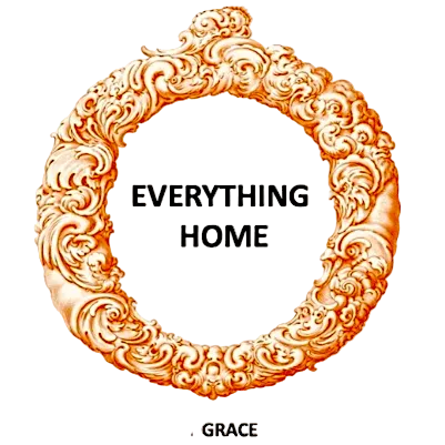 Everything  Home by Grace